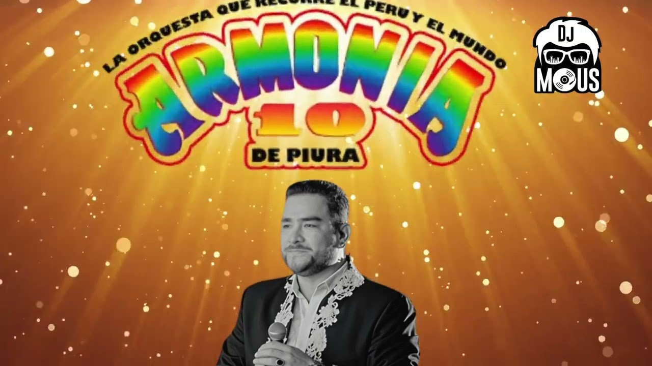 MIX ARMONIA 10 (PAUL FLORES) EXITOS