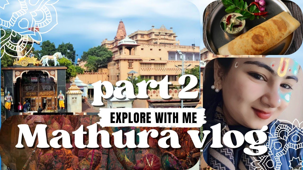 ✨ Mathura Ka Safar 🙏 | Yamuna Darshan, Kans Ka Kila & Krishna Janmbhoomi | Part 2 | Radhe Radhe 💛