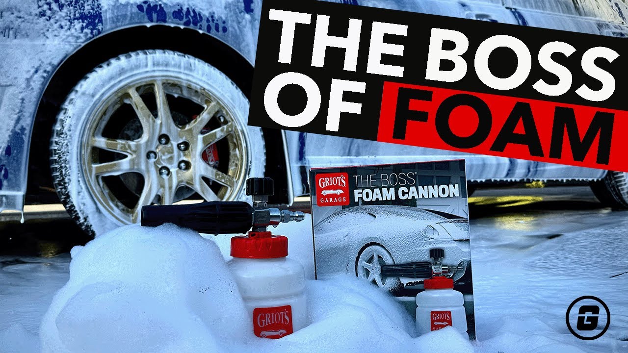 Griot's Garage | The Boss Foam Cannon Review