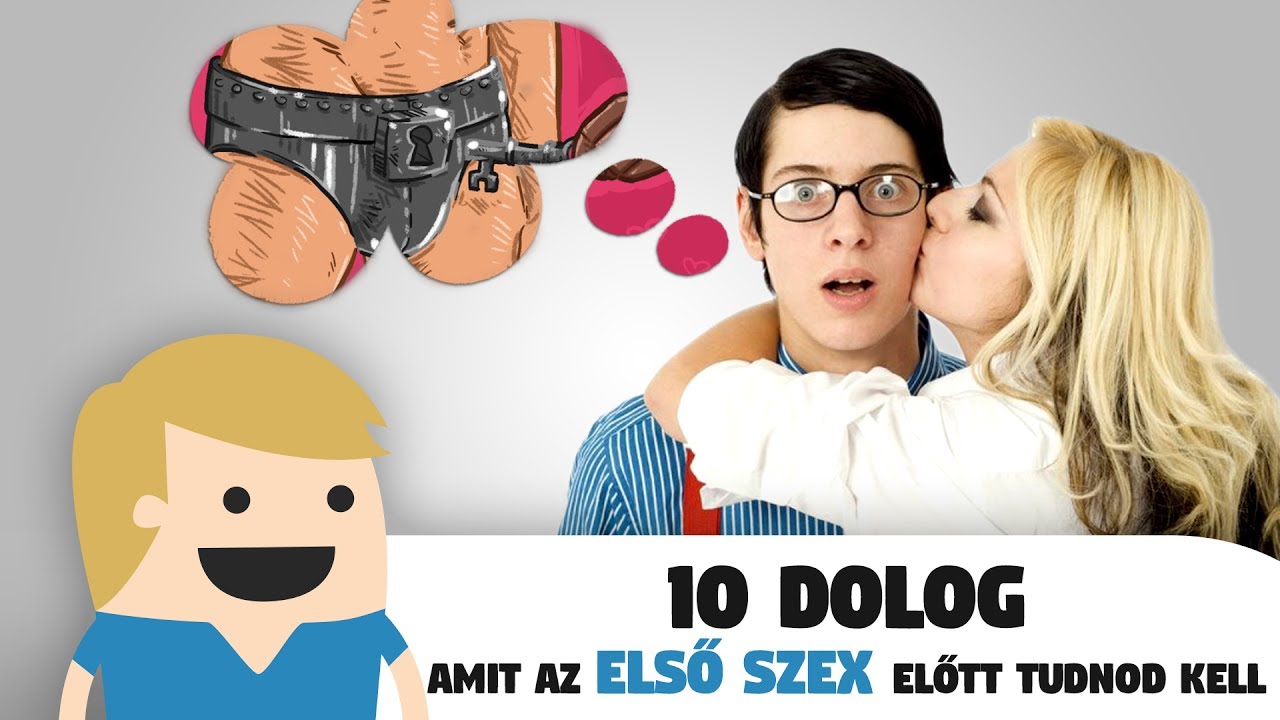 Srácok! 10 dolog, amit az Első Szex előtt tudnotok kell! - Tabuk Nélkül #2