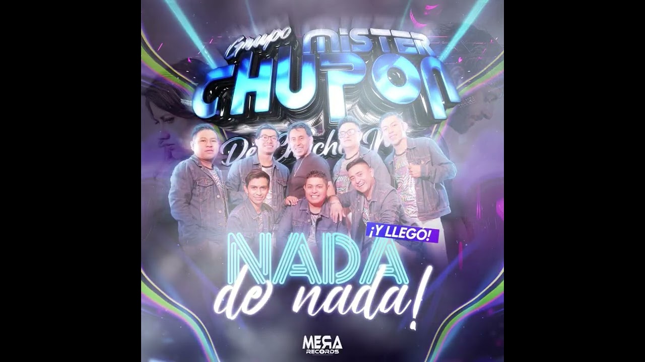 Nada de nada - Grupo Misterchupon de Chucho Mera 