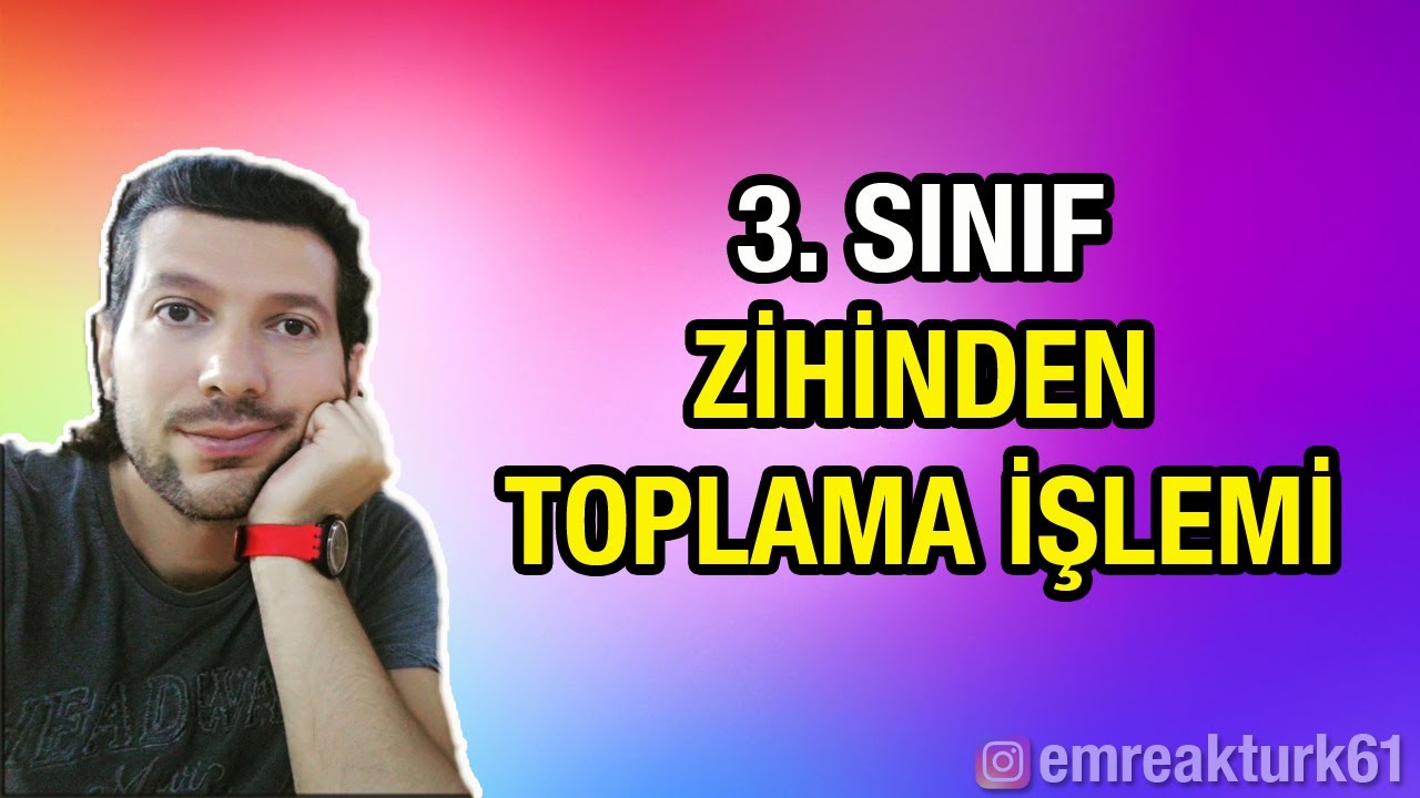 3. SINIF ZİHİNDEN TOPLAMA İŞLEMİ