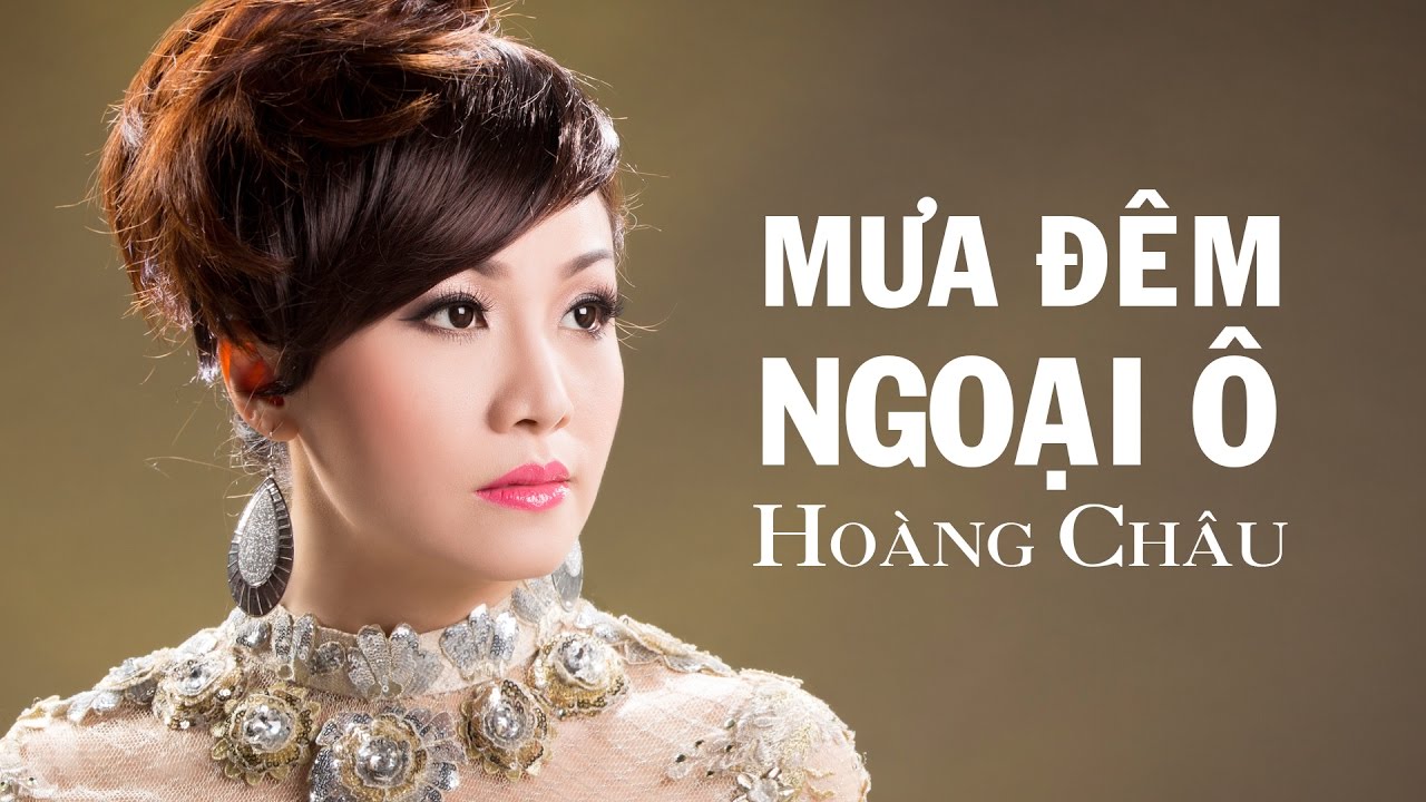 MƯA ĐÊM NGOẠI Ô (#MDNO) - HOÀNG CHÂU