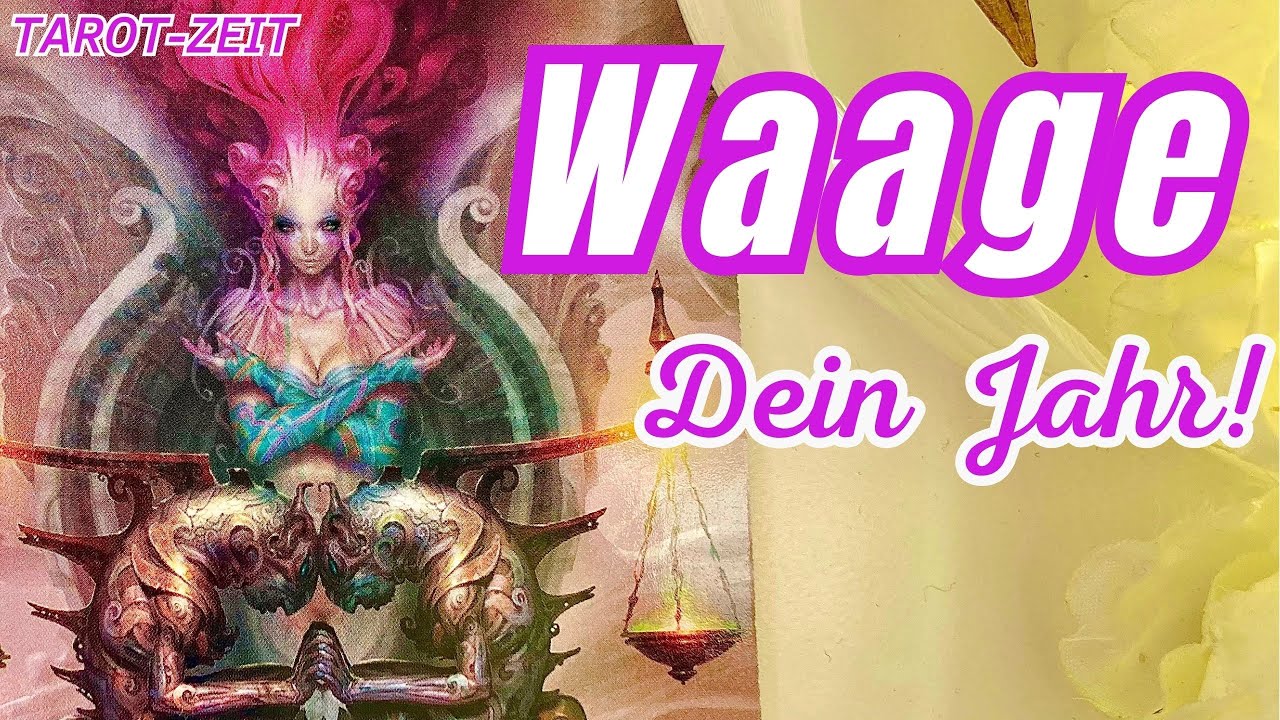 WAAGE: Dein Jahr!