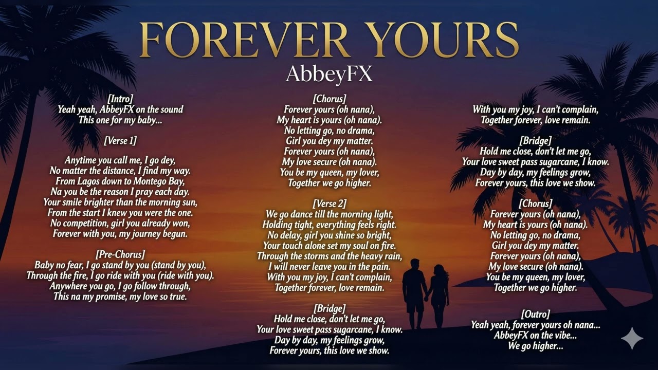 FOREVER YOURS &ndash; AbbeyFX | Afro Love Song | Loyalty &bull; Romance &bull; Commitment