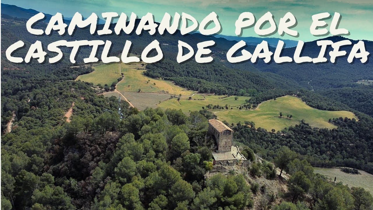 4k CAMINANDO por el CASTILLO DE GALLIFA. SANTUARIO de la virgen Maria de la ECOLOGIA