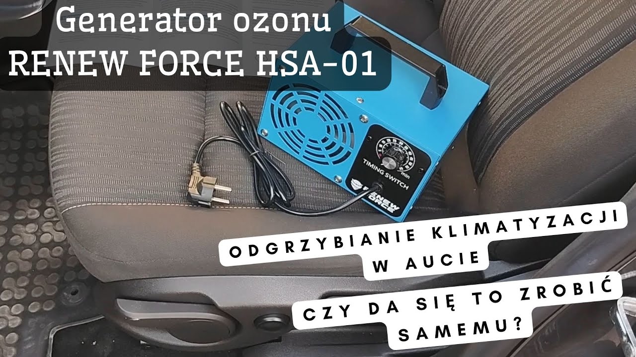 Ozonowanie samochodu, odgrzybianie klimatyzacji | Generator ozonu do auta i domu |RENEW FORCE HSA-01