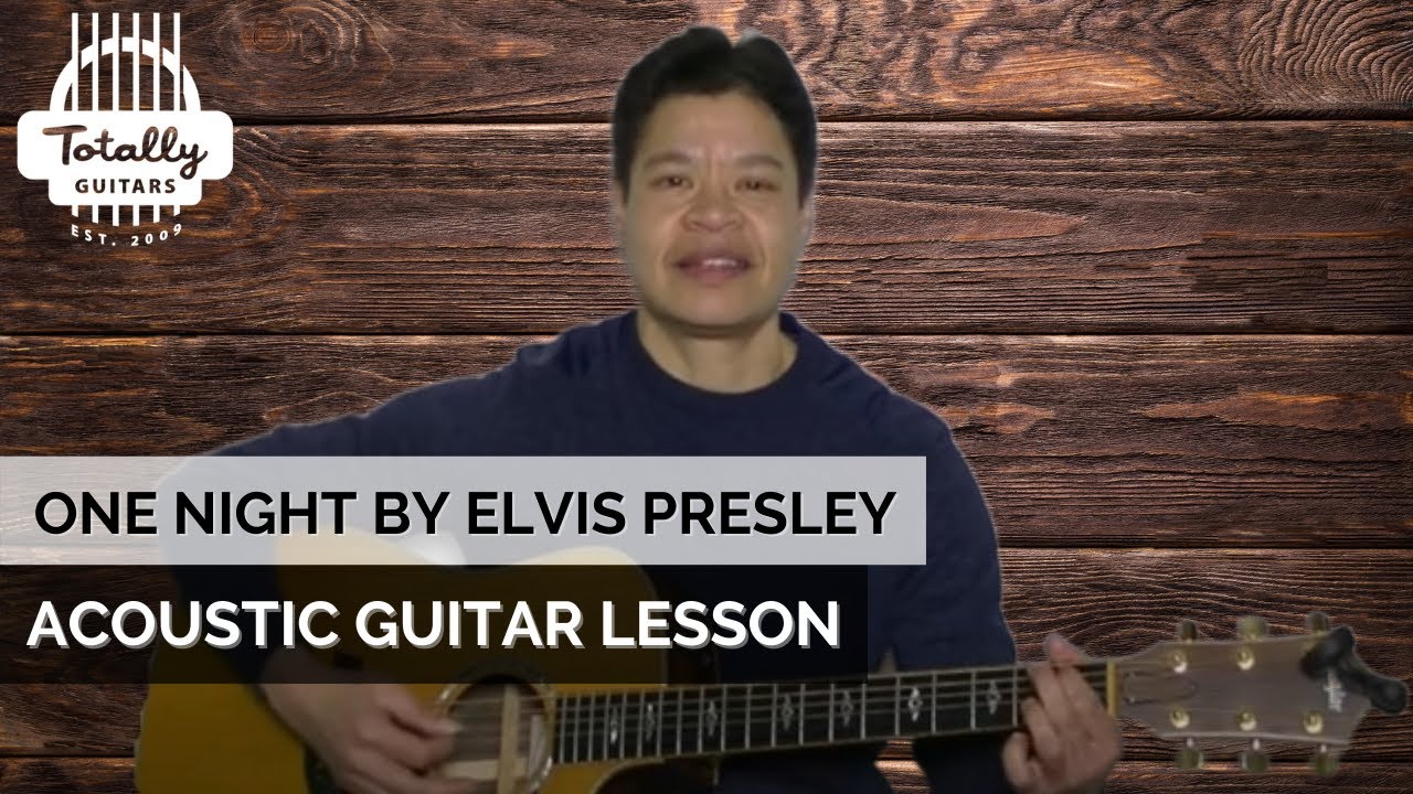 One Night by Elvis Presley - Acoustic Guitar lesson Preview from Totally Guitars