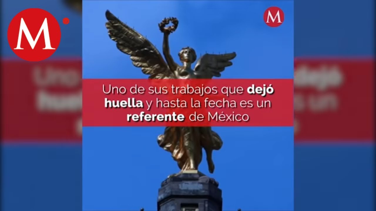 Antonio Rivas Mercado, &iquest;Qui&eacute;n fue y porqu&eacute; Google lo celebra?