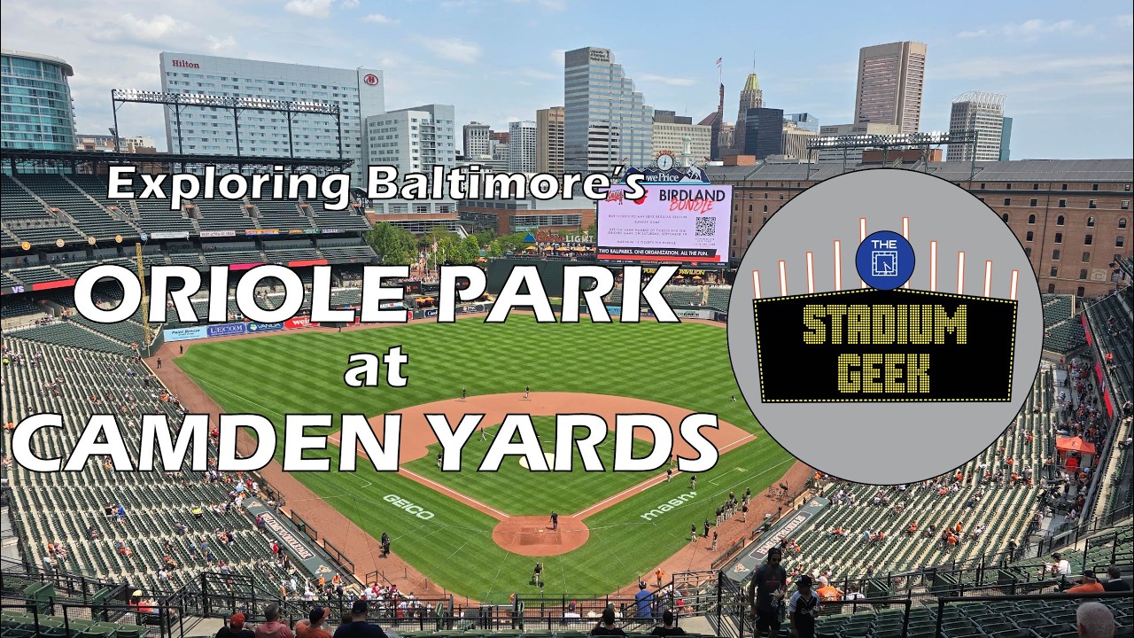 Oriole Park At Camden Yards (Baltimore, MD): The Stadium Geek Visit