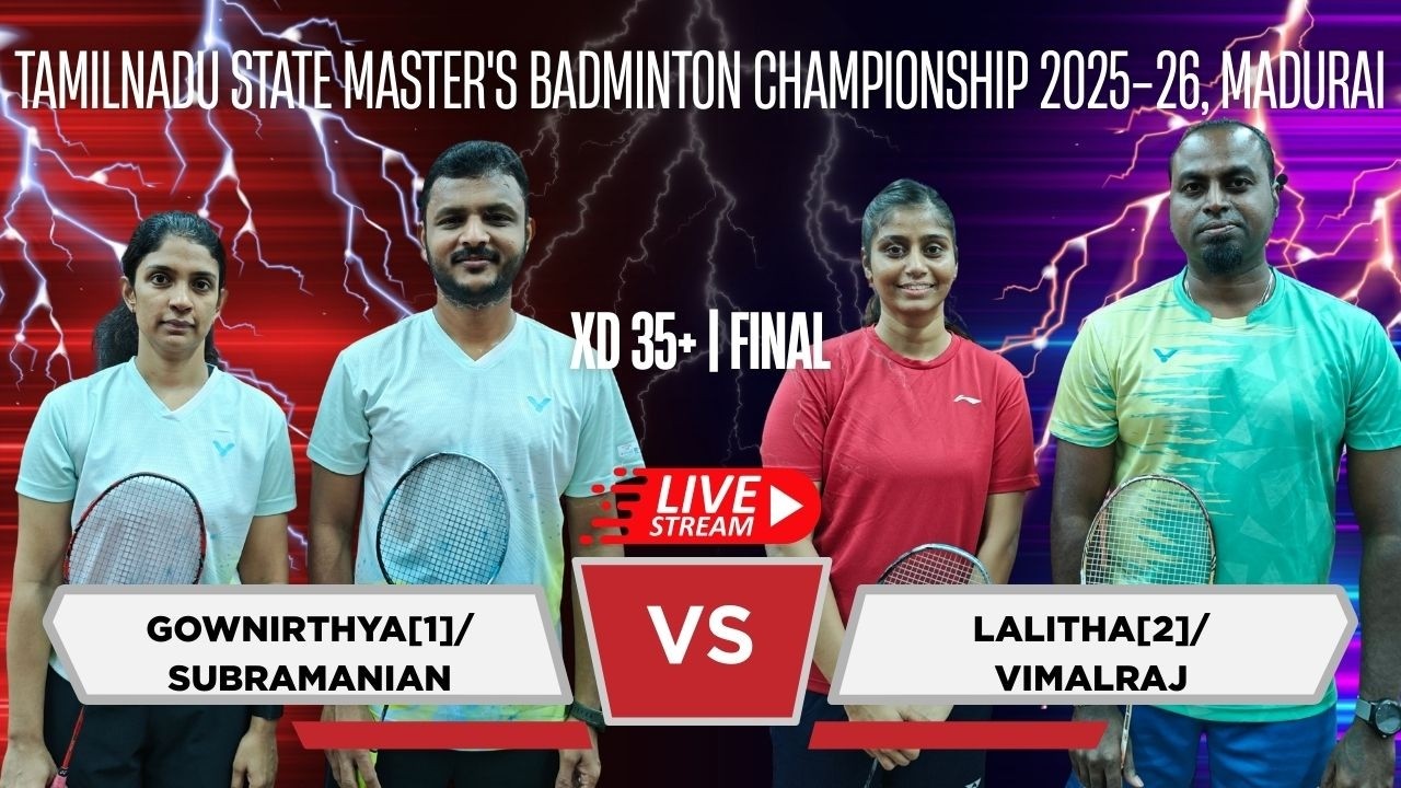 Final | XD 35+ | Nirthya R & Subramanian vs Lalitha Priyadarshini P & Vimalraj Dhuruvaraj