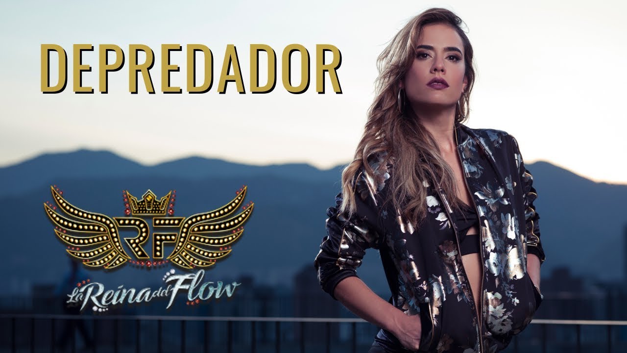 Depredador - Yeimy (Gelo Arango) La Reina del Flow ♪ Canci&oacute;n oficial - Letra | Caracol TV