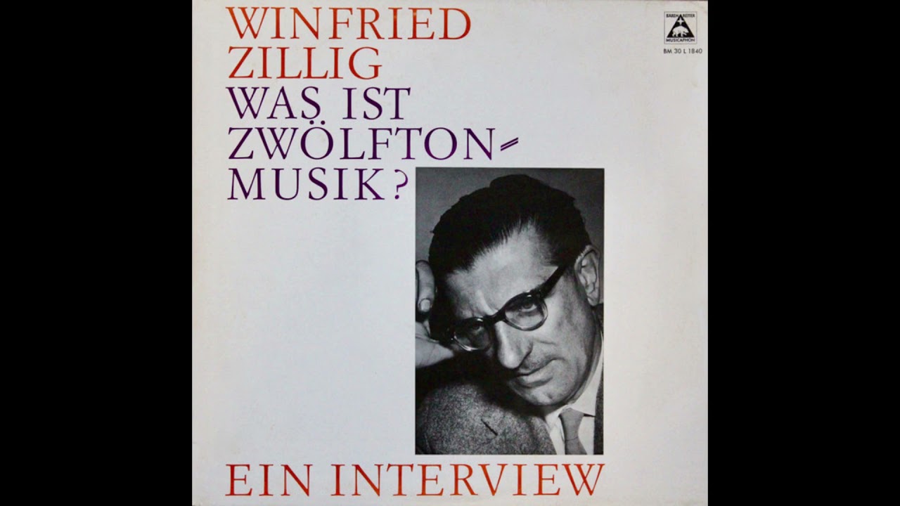 Winfried Zilllig: Was ist Zwölftonmusik | What is Twelve-Tone Music
