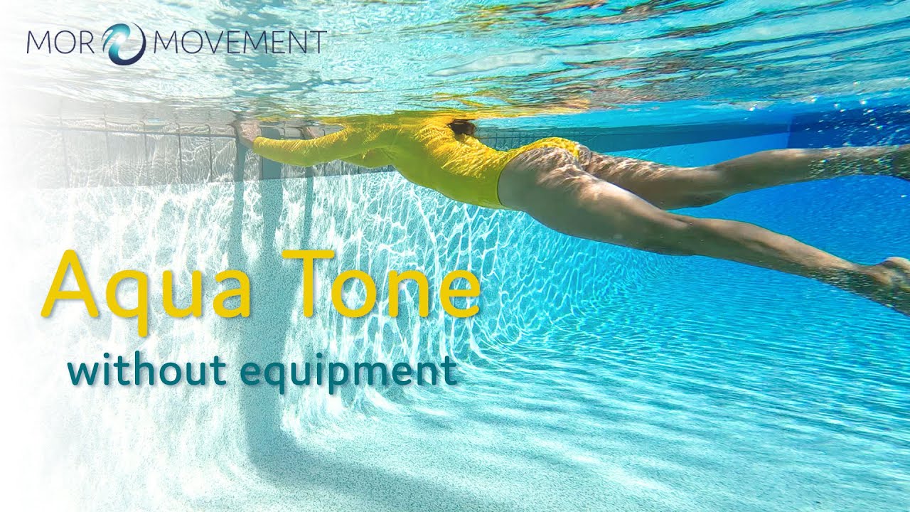 Aqua Tone — тренировка в бассейне без оборудования (2024)