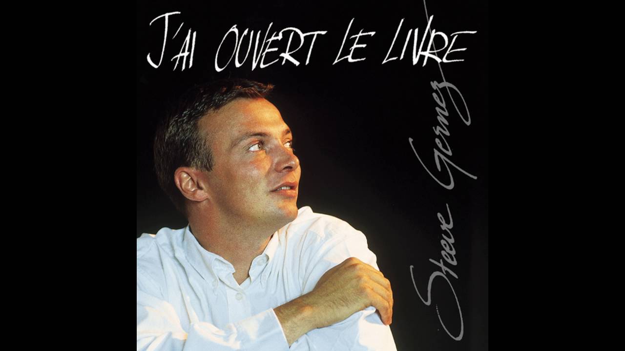 Steeve Gernez - J'ai ouvert le Livre