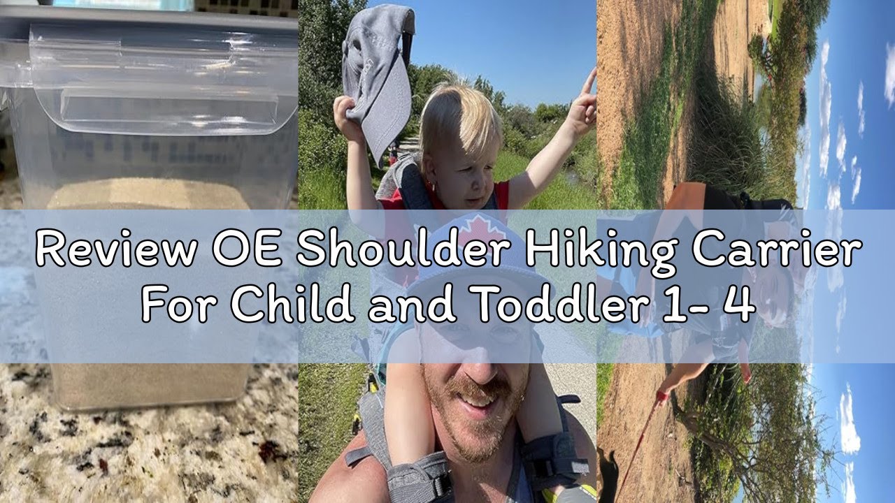 Review OE Shoulder Hiking Carrier For Child and Toddler 1- 4 years old with Detachable Backpack and