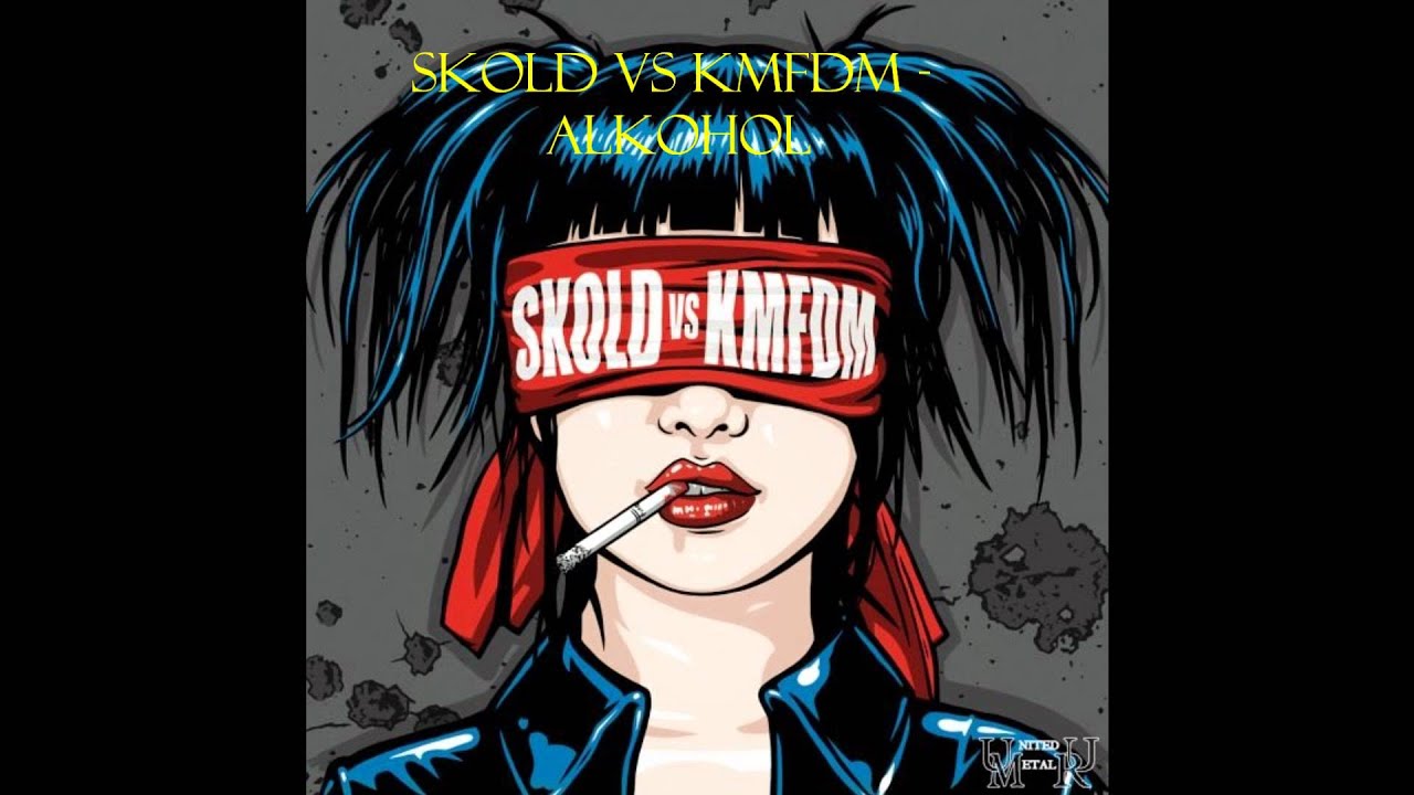 Skold vs KMFDM - Alkohol