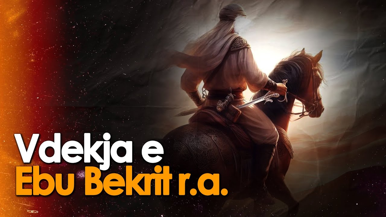 Vdekja e Ebu Bekrit r.a - Pjesa e fundit