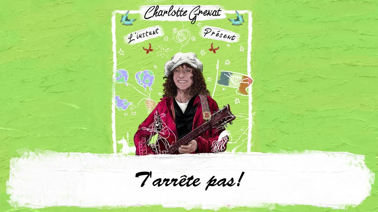 Charlotte Grenat   T’arrête pas