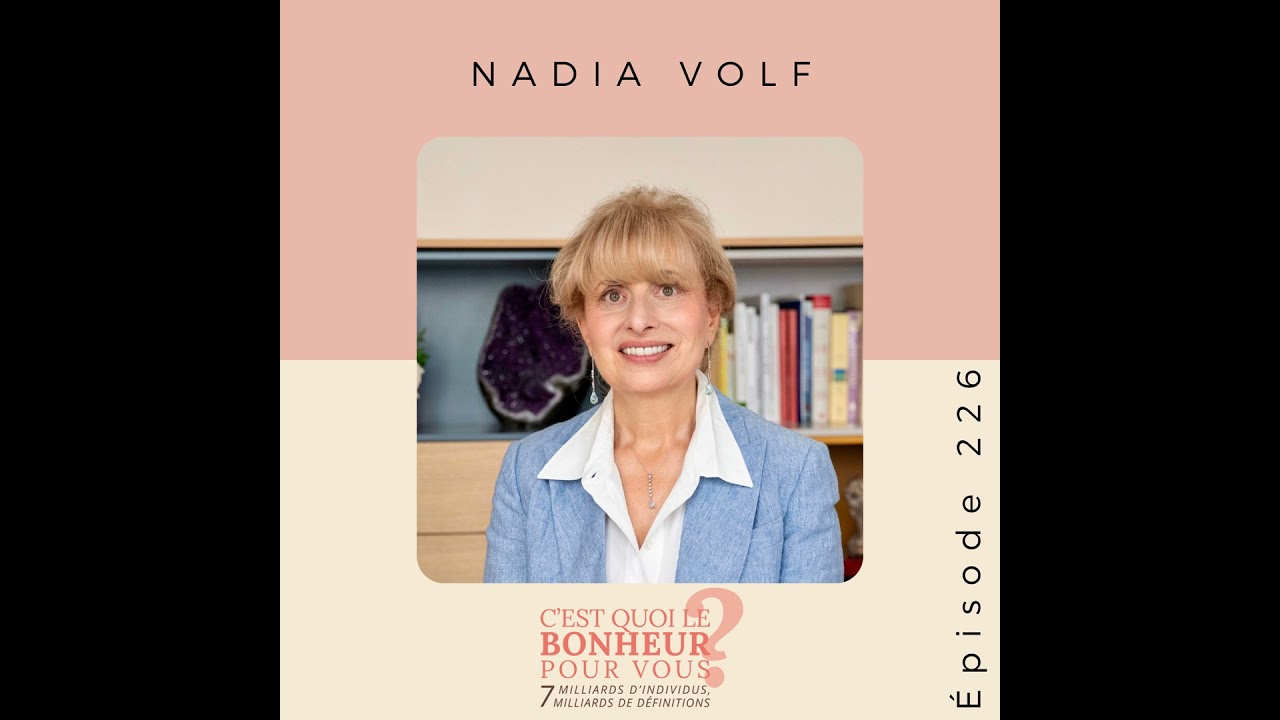L’art de soigner entre rigueur scientifique et sagesse ancestrale avec Nadia Volf