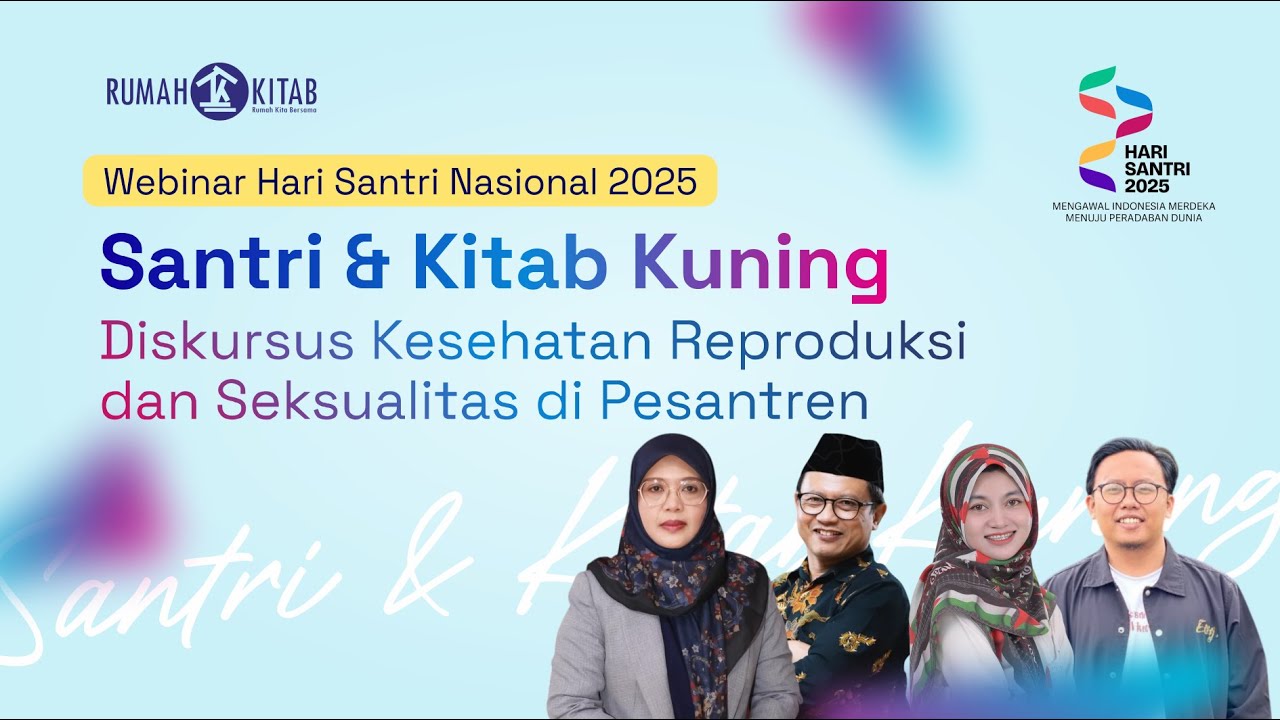 Webinar Hari Santri Nasional 2025: Diskursus Hak Kesehatan Reproduksi dan Seksualitas di Pesantren