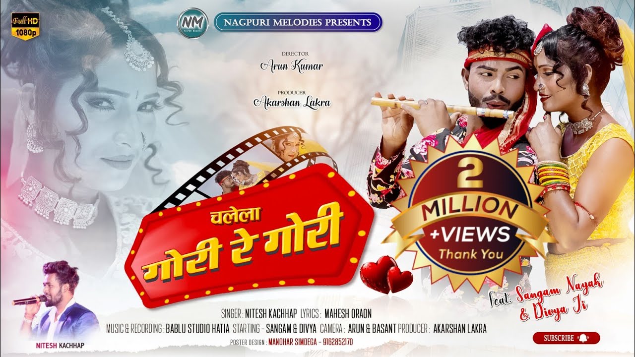 चलेला गोरी रे गोरी ।। CHALELA GORI RE GORI ।। SINGER NITESH KACHHAP। । NEW NAGPURI VIDEO 2023 ।।