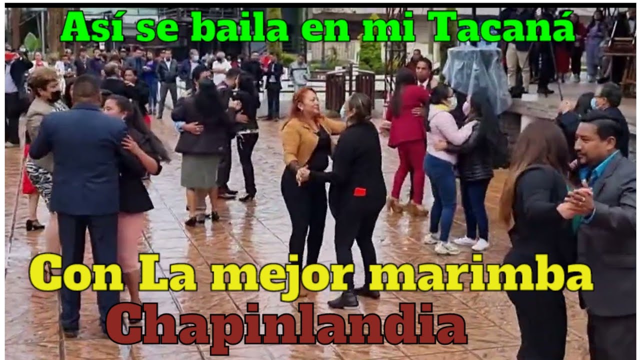 Gran baile con la marimba chápinlandia en el municipio de Tacaná San Marcos