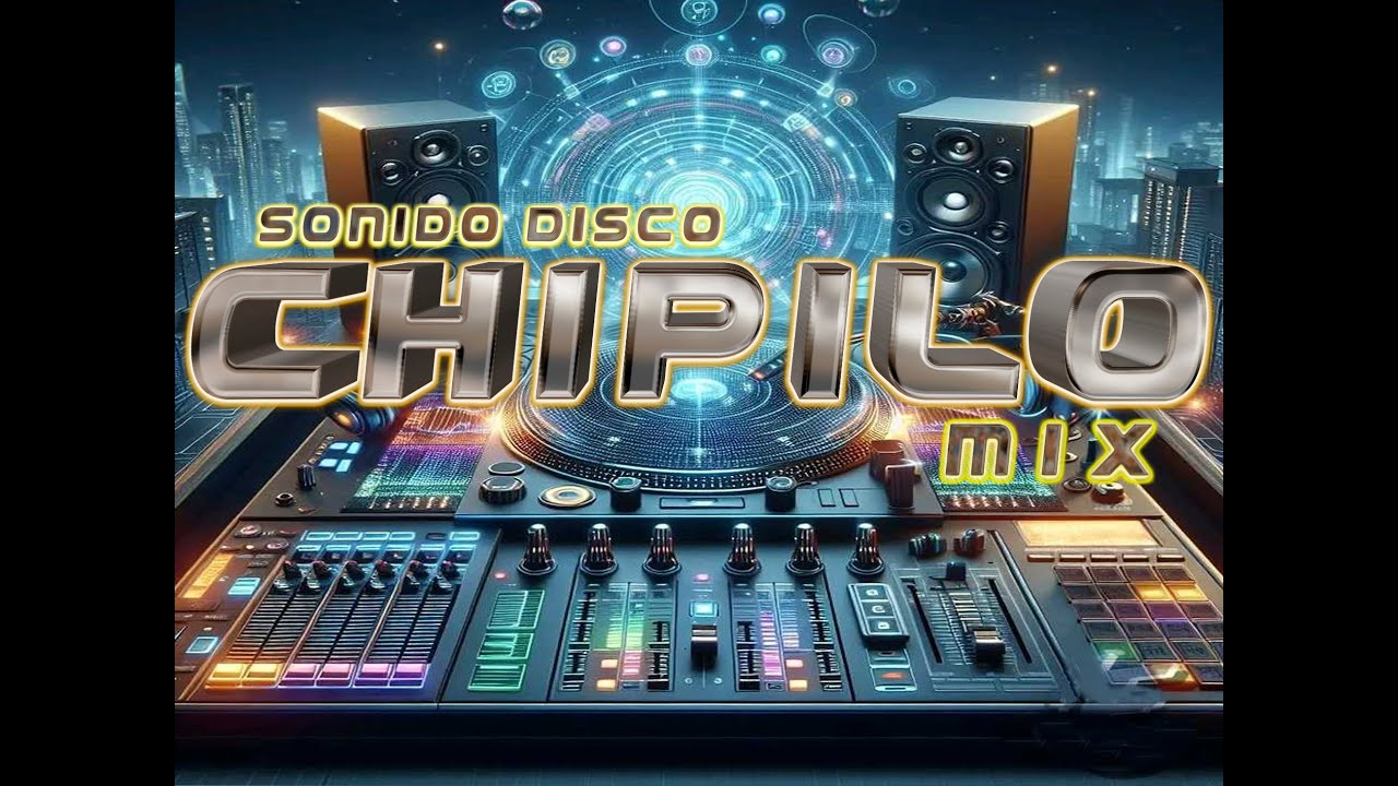 RETRO MUSIC SESSION BY CHIPILO MX DJ