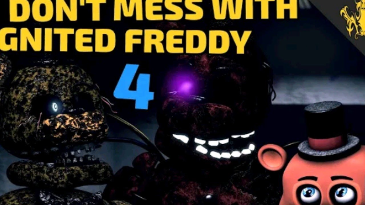 DONT MESS WITH IGNITED FREDDY 4 CORRIGIDO ERRO DO &Aacute;UDIO!!!!!!!!!!