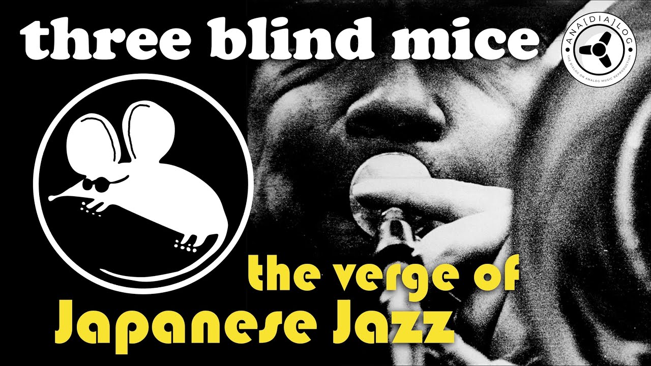 Three Blind Mice records: The verge of Japanese jazz (& how to get them for cheap)
