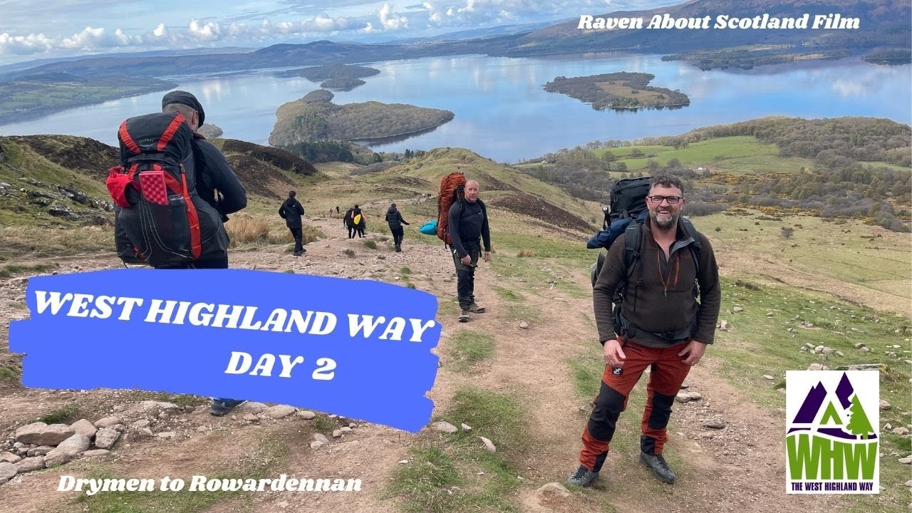 West Highland Way  Day 2  Drymen to Rowardennan Wild-Camping 2021