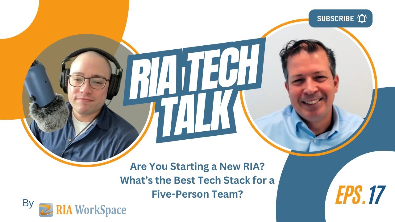 Are You Starting a New RIA? What’s the Best Tech Stack for a Five-Person Team?