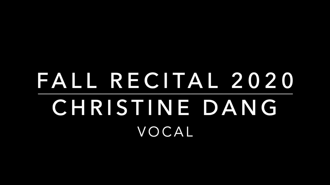 VSMS FALL 2020 Recital: Christine Dang