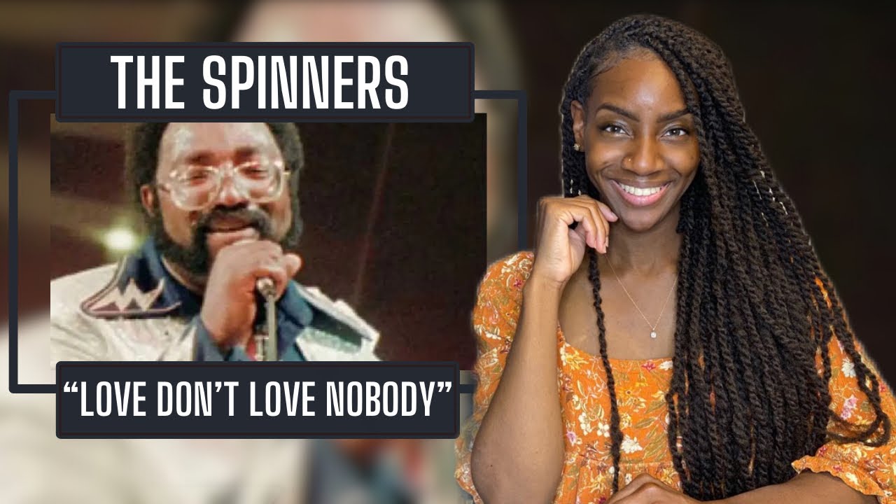 The Spinners - Love Don't Love Nobody | REACTION 🔥🔥🔥