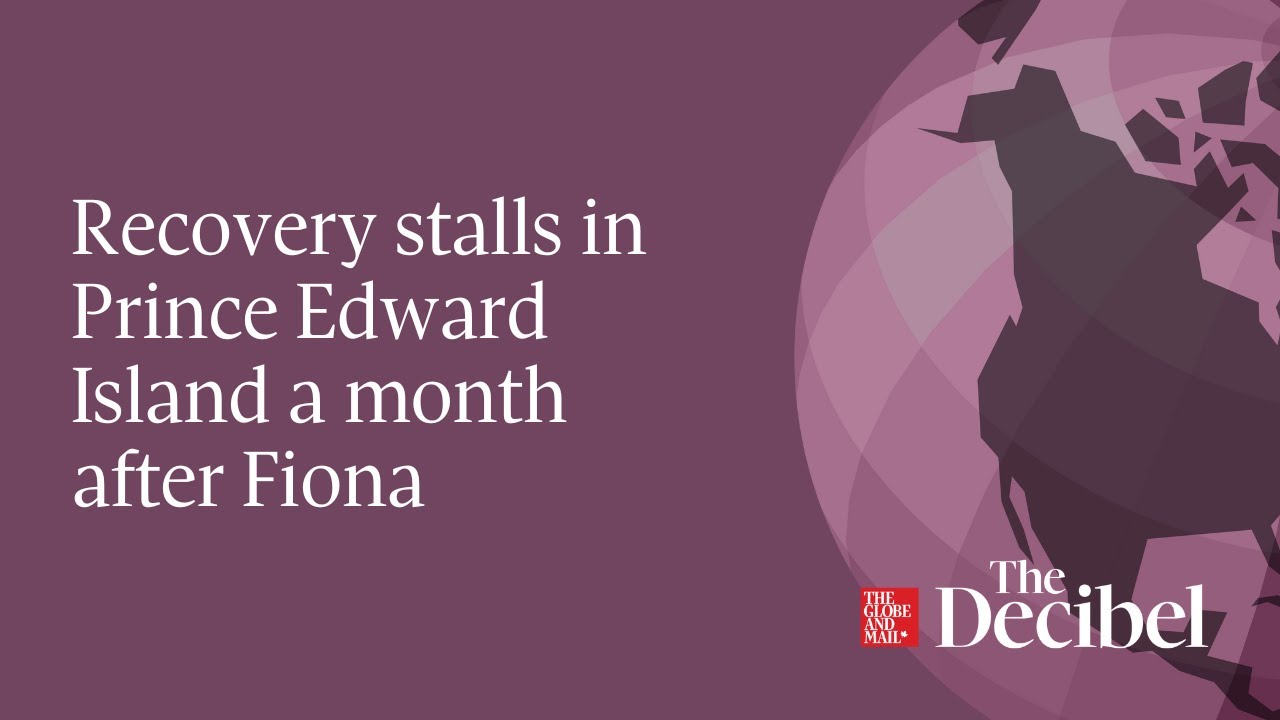 Recovery stalls in Prince Edward Island a month after Fiona