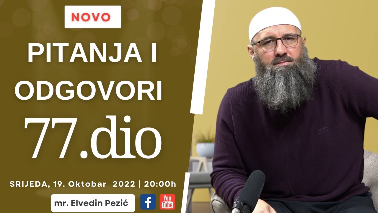 Pitanja i odgovori 77.dio_mr. Elvedin Pezić