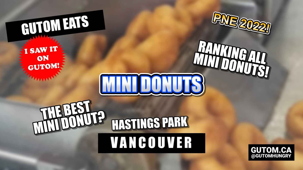 BEST MINI DONUTS! RANKING ALL MINI DONUTS AT PNE FAIR PLAYLAND 2022 | #VANCOUVERBC