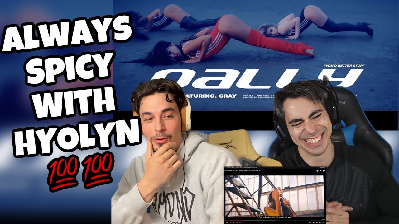 HYOLYN(효린) '달리 (Dally) (Feat. GRAY)' Official MV (Reaction)