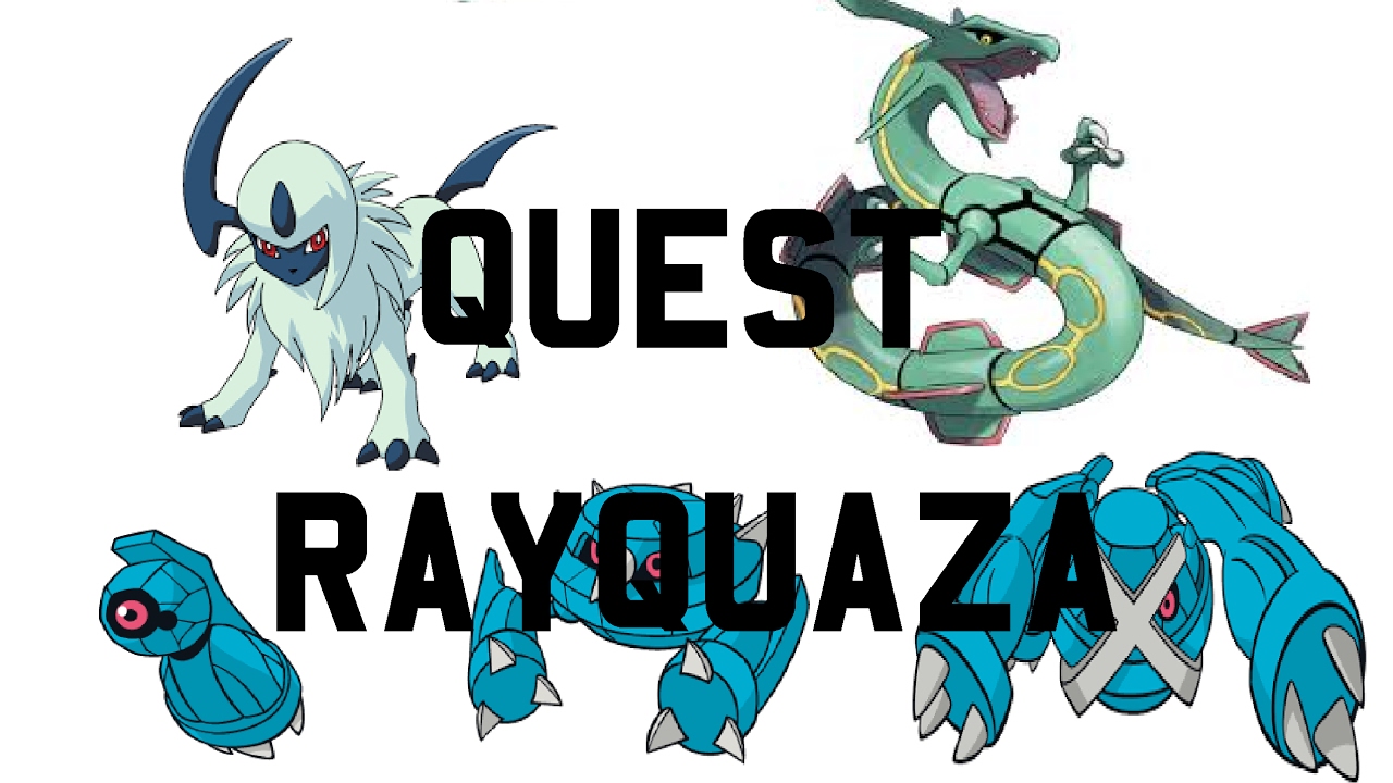 QUEST RAYQUAZA (quest metagross) OT POKEMON