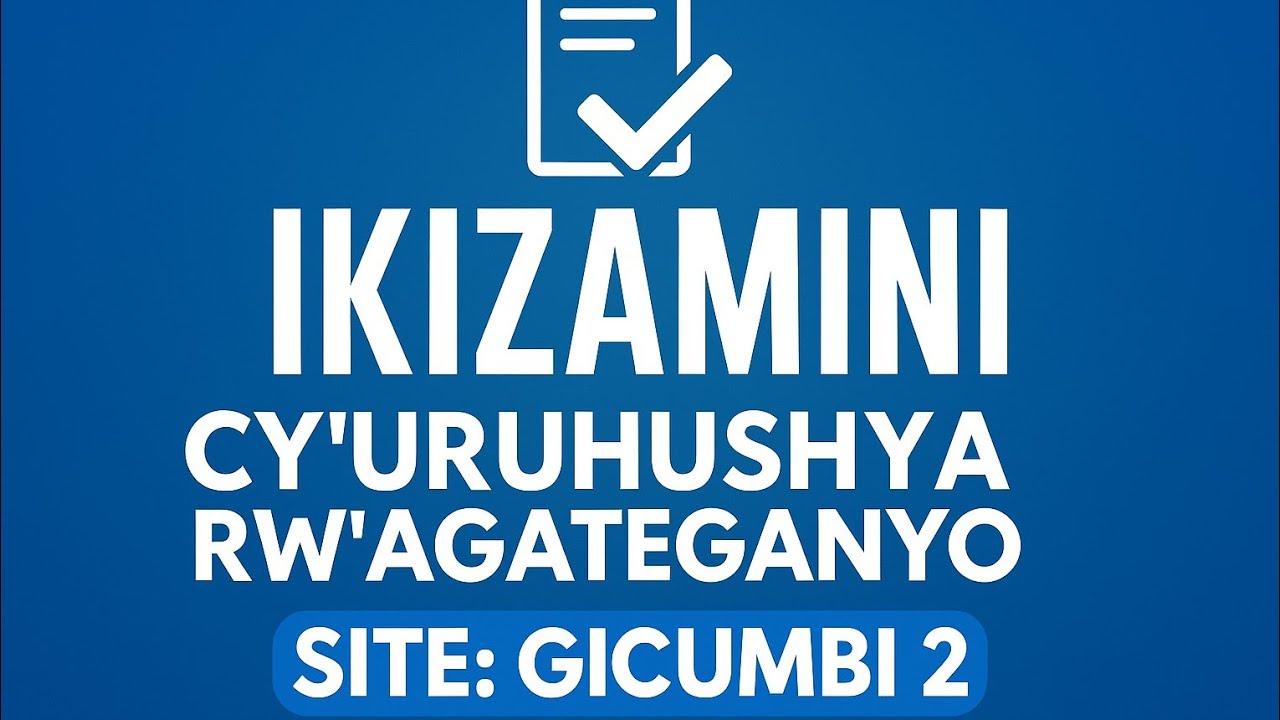RWANDA: IKIZAMINI CY'URUHUSHYA RW'AGATEGANYO CYAKOZWE I GICUMBI (2)