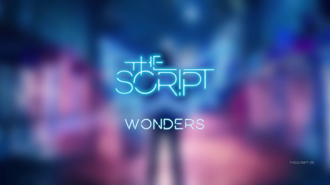 The Script - Wonders | Lyrics