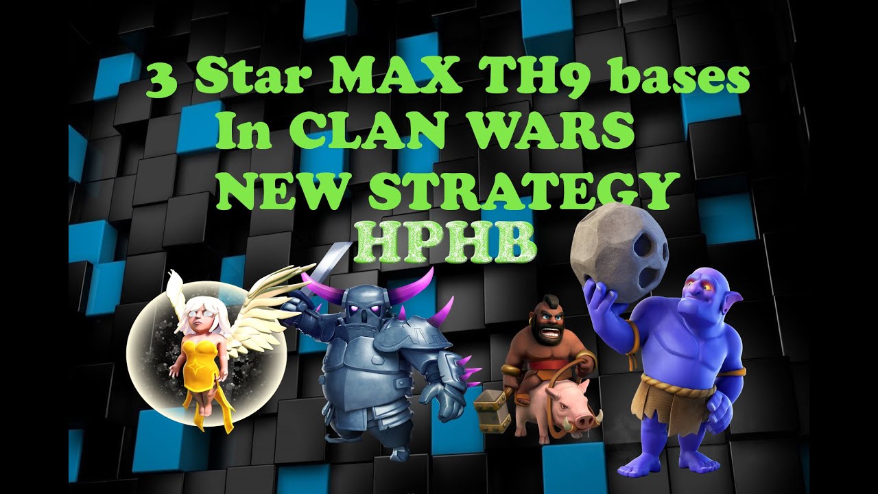 3 Star Max TH9 bases in Clan Wars with HPHB (Healer, Pekka, Hogs, Bowlers)