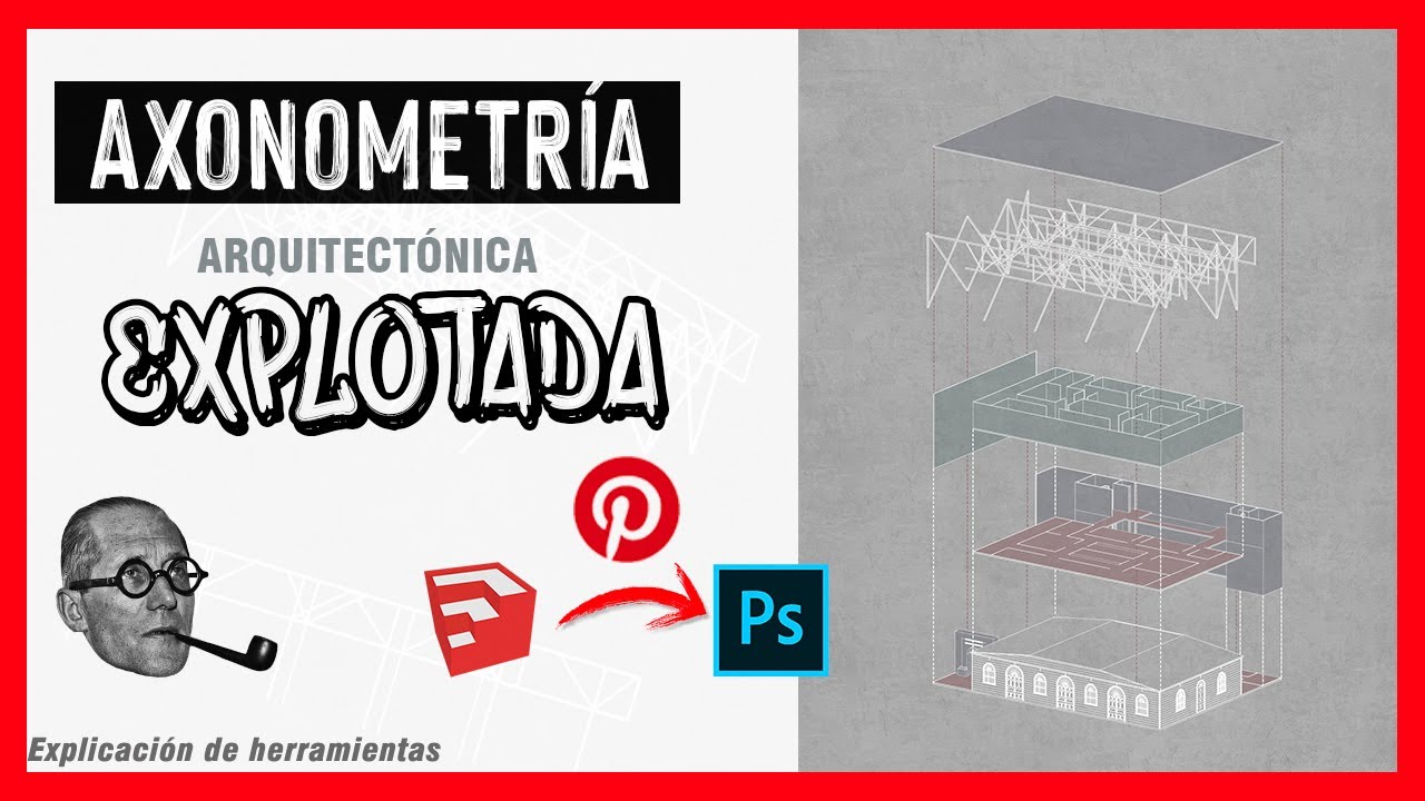 2020🔴AXONOMETRÍA EXPLOTADA💥 [SKETCHUP & PHOTOSHOP]  (Paso a Paso) MUY FÁCIL👍
