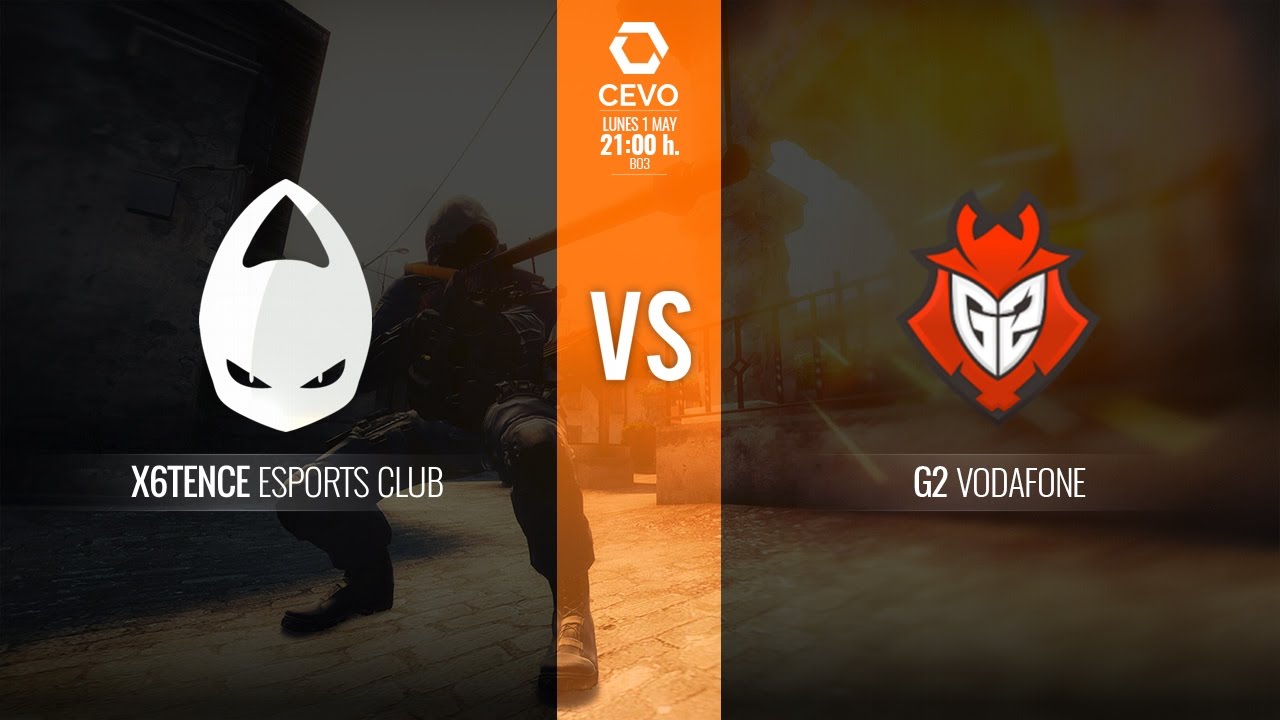 CSGO - Playoffs CEVO x6tence Vs G2Vodafone