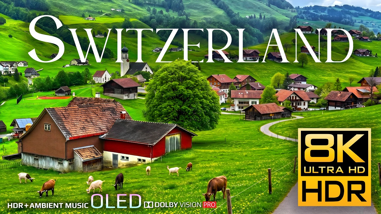 Switzerland 8K Video ULTRA HD | Heaven on Earth in HDR 120fps (TV Video 4K)