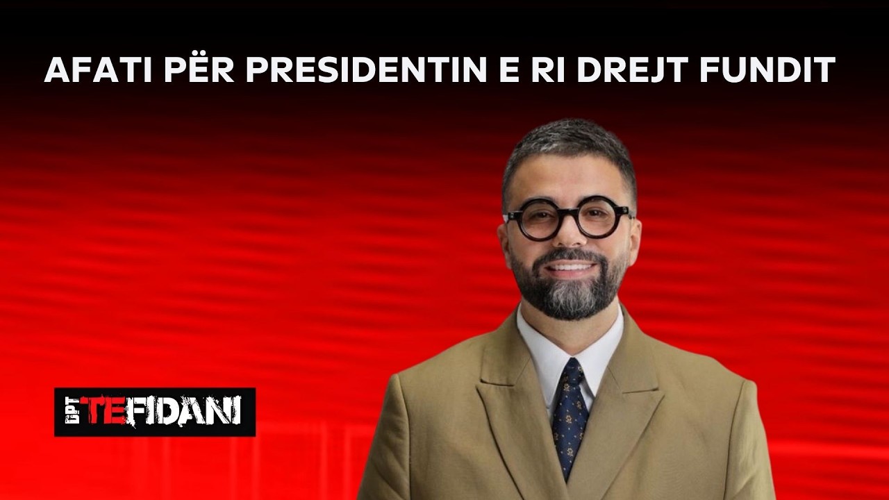 DPT TE FIDANI - Afati për Presidentin e ri drejt fundit - I ftuar: Artan Behrami