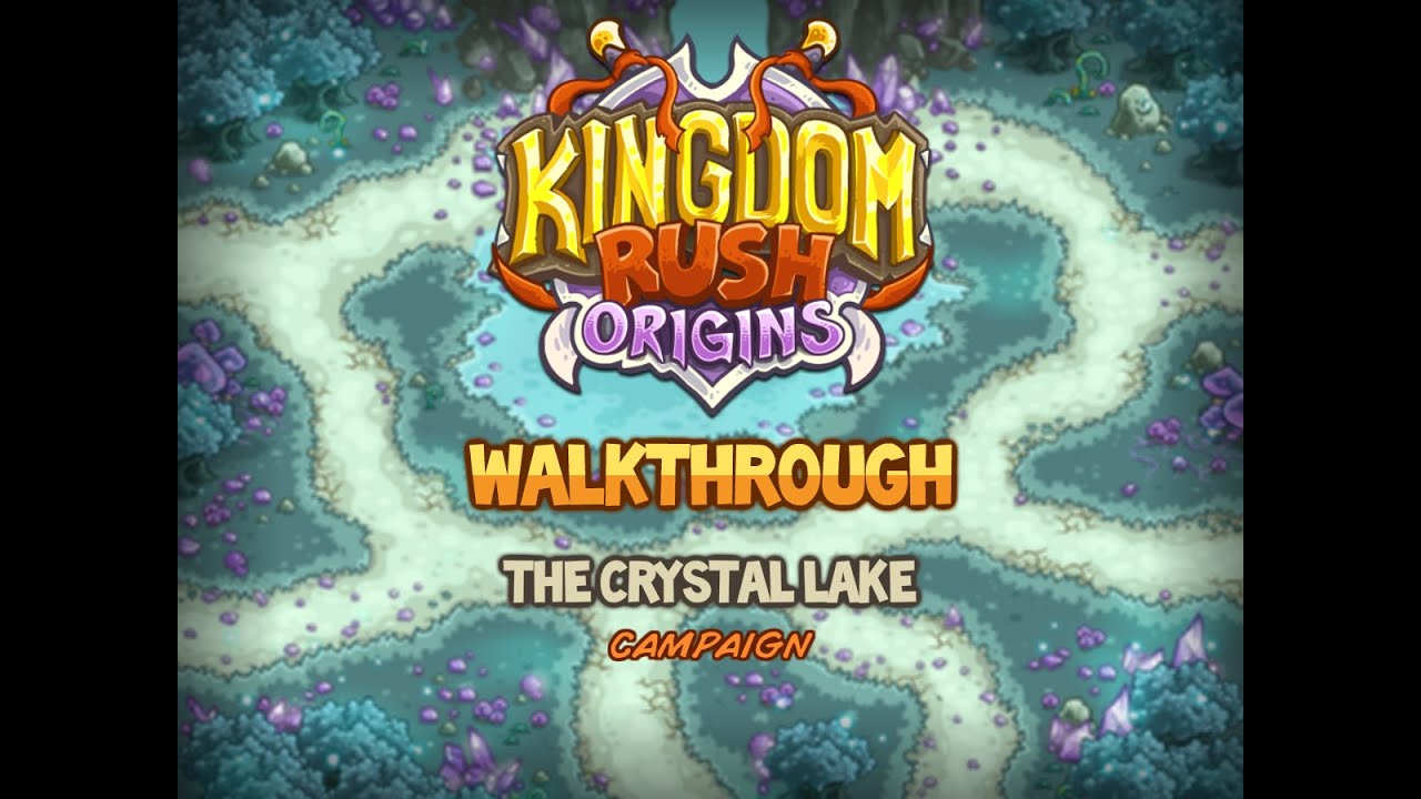 Kingdom Rush Origins Walkthrough: The Crystal Lake (stg9) Campaign Veteran
