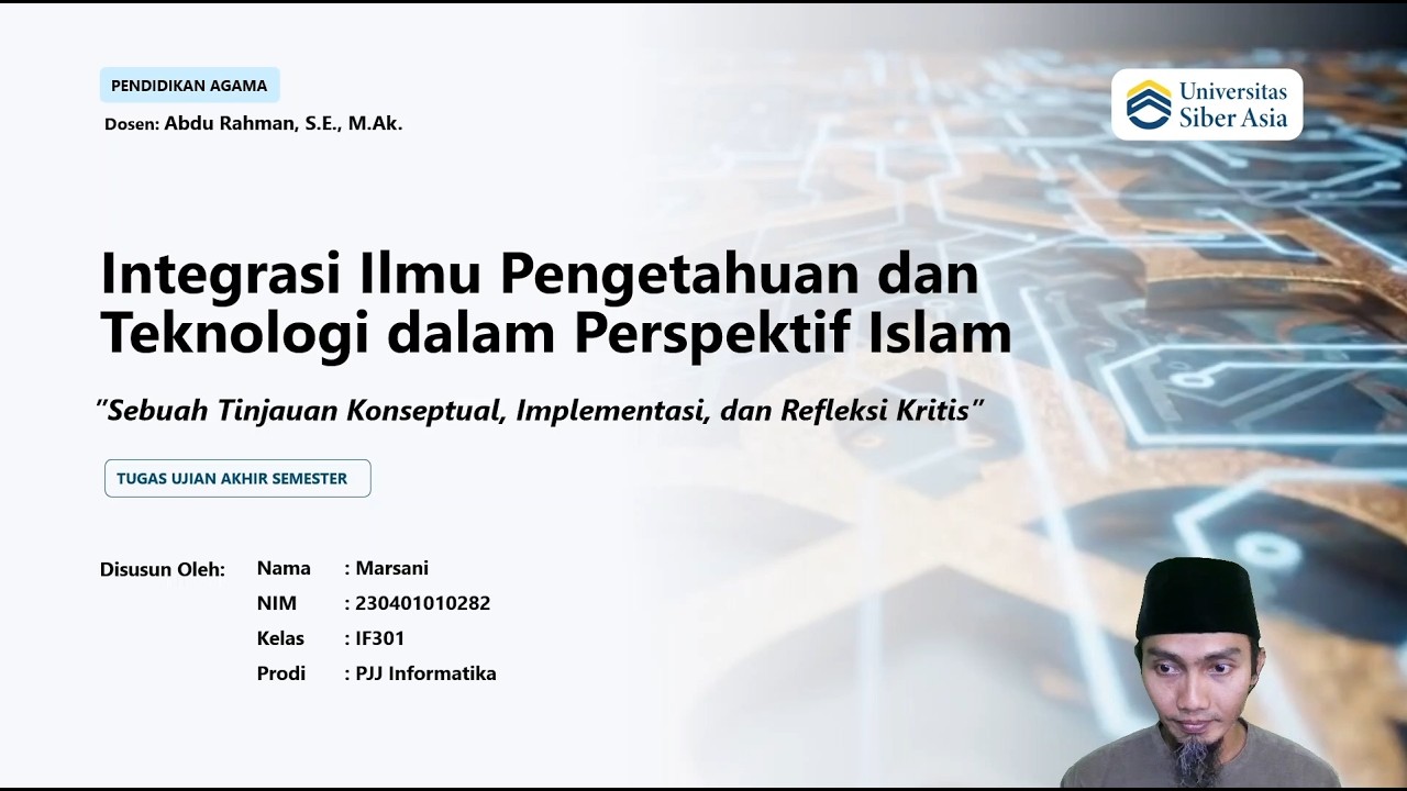 Integrasi Ilmu Pengetahuan dan Teknologi dalam Perspektif Islam | Pendidikan Agama