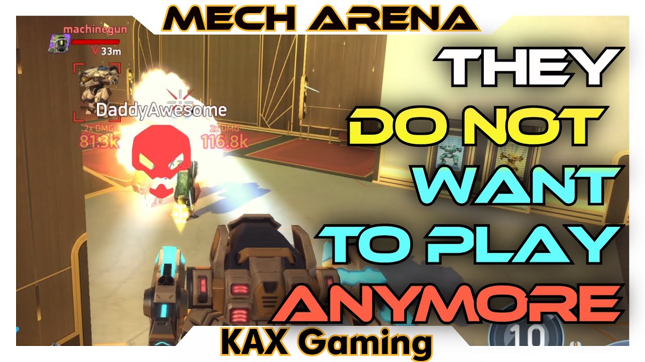 The game ISN'T EASY🥱 They DO NOT want to play ANYMORE🤷‍♂️ - Mech Arena