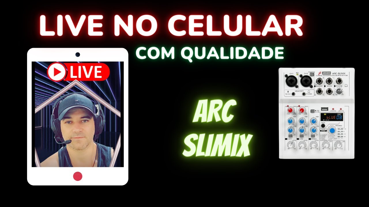 Como fazer live no celular com qualidade | MESA INTERFACE DE ÁUDIO ARC SLIMIX DICAS